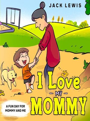 cover image of I Love My Mommy
